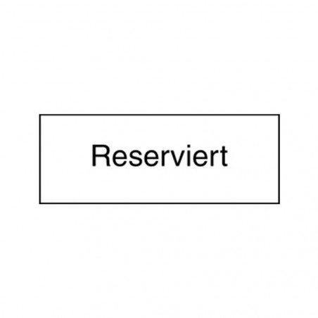 Tafel "Reserviert"